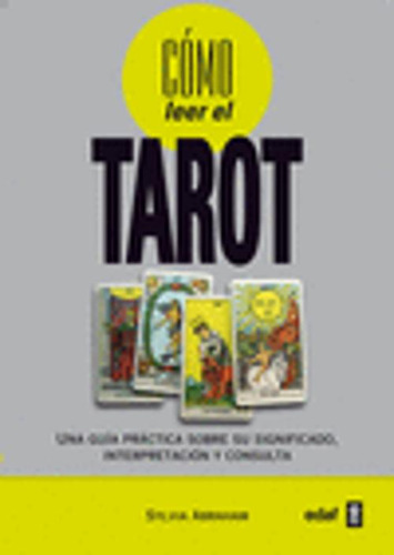 Libro Cómo Leer El Tarot