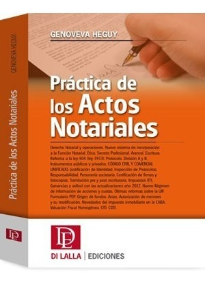 Práctica De Los Actos Notariales 2019. Heguy