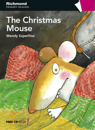 Rpr Level 4 Christmas Mouse, De Varios Autores. Richmond Primary Readers, Vol. 1. Editorial Richmond, Tapa Blanda En Inglés