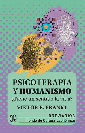 Libro Psicoterapia Y Humanismo. ¿tiene Un Sentido La Vid Zku