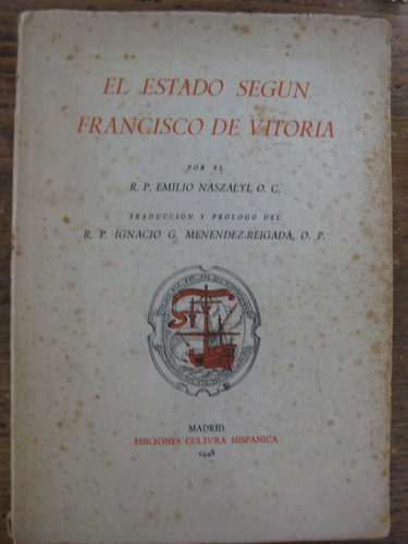 El Estado Segun Francisco De Vitoria Por Emilio Naszalyi