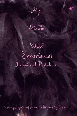 Libro My Middle School Experience Journal: A Girls Most P...