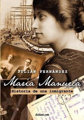 Libro Mar A Manuela - Historia De Una Inmigrante - Juli N...