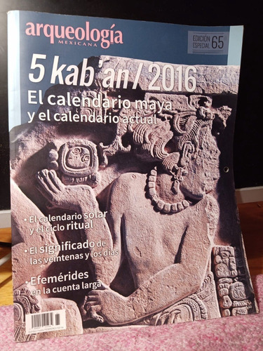 Revista Arqueología Mexicana. El Calendario Maya  - 2016 -tt