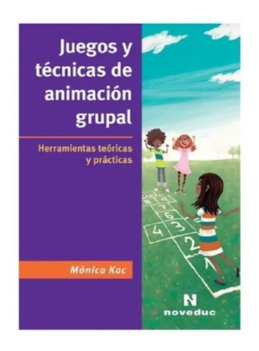 Juegos Y Técnicas De Animación Grupal