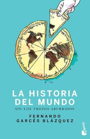 Libro Historia Del Mundo Sin Los Trozos Aburridos,  Original