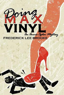 Libro Doing Max Vinyl (an Annie Ogden Mystery) - Brooke, ...