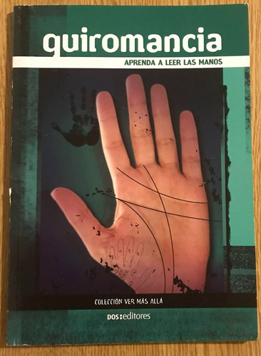 Quiromancia Aprenda A Leer Las Manos - Sasha