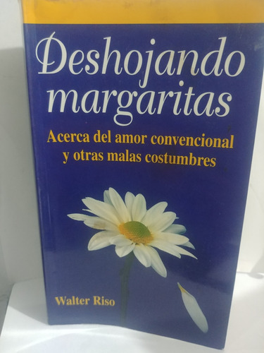 Desojando Margaritas *walter Riso De Norma Original