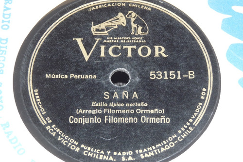 Jch- Cjto Filomeño Ormeño  Saña 78 Rpm