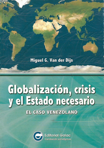 Globalizacion Crisis Y El Estado Necesario El Caso Venezolan