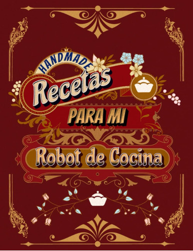 Libro: Libro Para Apuntar Recetas Para Robot De Cocina, Tama