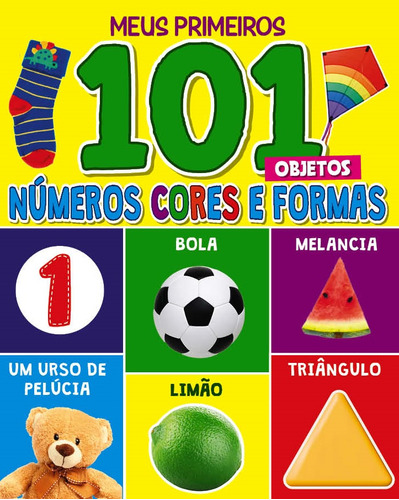 Livro Meus Primeiros 101 Objetos - Números, Cores E Formas, De On Line Editora  (instituição). Editorial On Line Editora, Tapa Dura, Edición 1 En Português, 2023