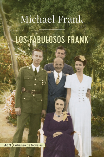 Los Fabulosos Frank, de Frank, Michael. Editorial Alianza de Novela, tapa blanda en español, 2018