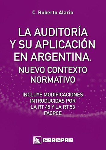 La Auditoría Y Su Aplicación En Argentina. Nuevo Contexto 