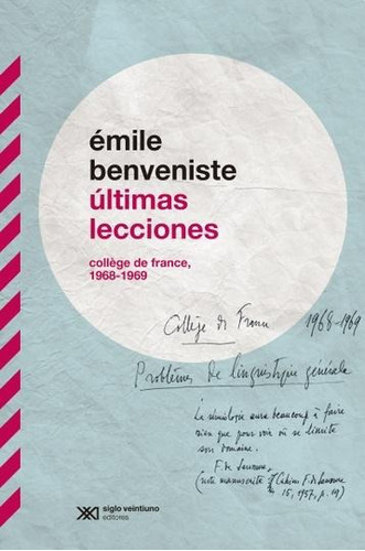 Ultimas Lecciones - Emile Benveniste