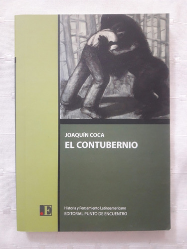 El Contubernio Joaquín Coca Punto De Encuentro