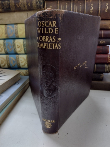 Oscar Wilde. Obras Completas. Aguilar. 1961. 