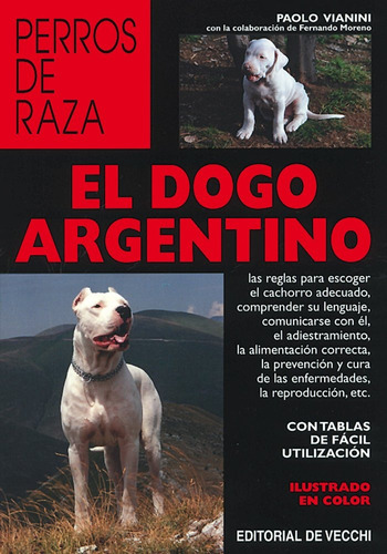 El Dogo Argentino - Vianini - Libro Original