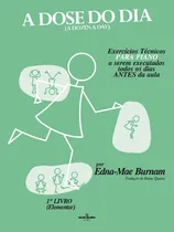 Comprar Libro Dose Do Dia Exercicios Tecnicos P Piano Lv 01 De Burna