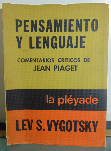 Adp Pensamiento Y Lenguaje Comentarios Críticos De J. Piaget