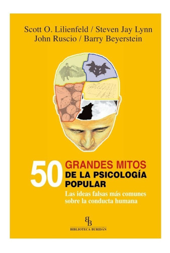 50 Grandes Mitos De La Psicologia Popular Vv. Aa. Ed Buridán