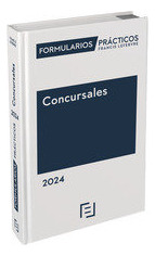 Libro Formularios Practicos Concursales 2024 - Aa.vv