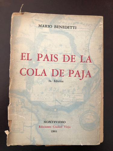 Libro El País De La Cola De Paja - 3ra Ed. - Mario Benedetti