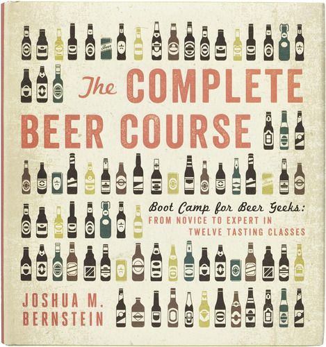Libro: The Complete Beer Course: Boot Camp For Beer Geeks: