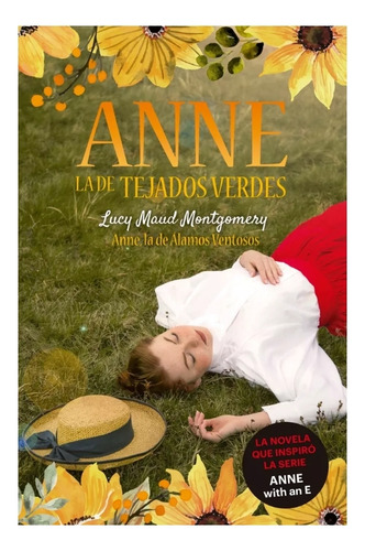 Anne De Los Tejados Verdes 4 Anne La De Álamos Ventosos