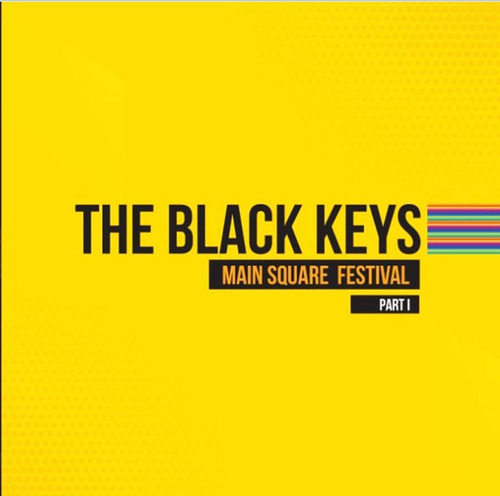 Vinilo The Black Keys Main Square Festival Parte 1 Lp