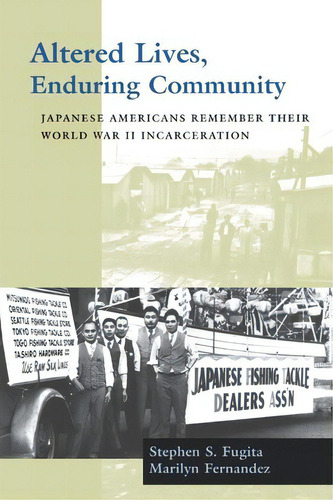 Altered Lives, Enduring Community, De Stephen S. Fugita. Editorial University Washington Press, Tapa Blanda En Inglés