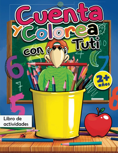 Libro: Cuenta Y Colorea Con Tuti (spanish Edition)