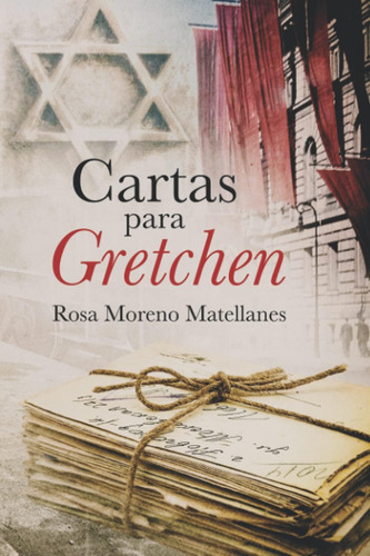 Libro: Cartas Para Gretchen (sombras De Guerra) (spanish Edi