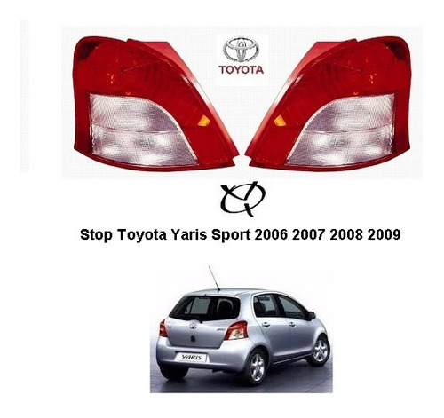 Stop Toyota Yaris Sport 2006 2007 2008 2009