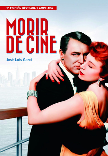 Morir De Cine - Garci, José Luis