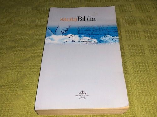 Santa Biblia Reina Valera 1960 - Sociedades Bíblicas Unidas
