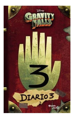 Gravity Falls Diario 3 - Planeta Junior - Libro Nuevo