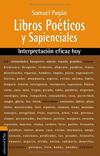 Libros Poeticos Y Sapienciales: Interpretacion Eficaz Hoy (s