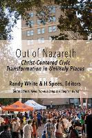 Libro Out Of Nazareth : Christ-centered Civic Transformat...