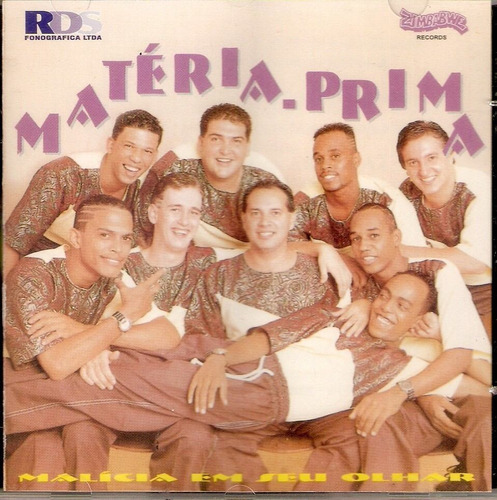 CD Matéria Prima Malícia Em Seu Olhar .100% original, promoción