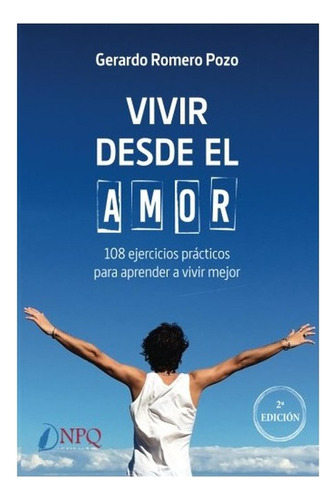 Libro Vivir Desde El Amor