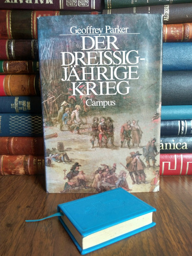 Der Dreissig-jährige Krieg