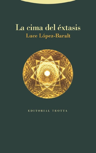 Libro - Cima Del Extasis,la - Luce Lopez-baralt