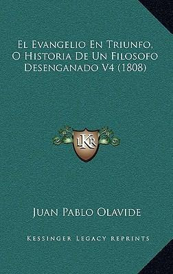 Libro El Evangelio En Triunfo, O Historia De Un Filosofo ...