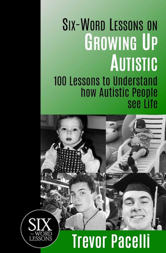 Libro En Inglés: Six-word Lessons On Growing Up Autistic: Le