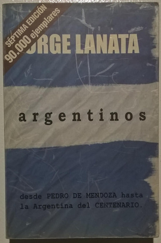 Argentinos - Jorge Lanata - # D