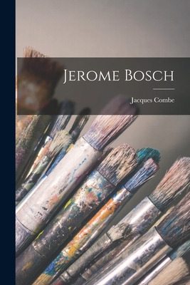 Libro Jerome Bosch - Combe, Jacques