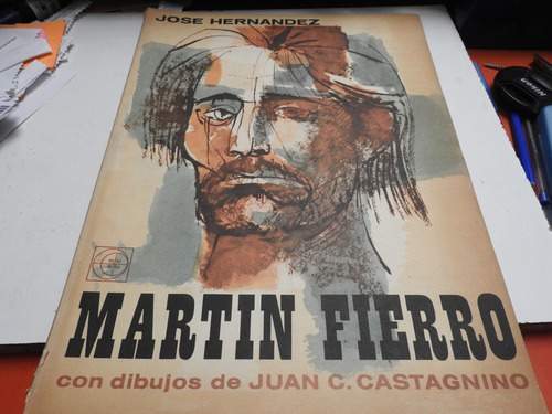 Martin Fierro - Jose Hernandez - Con Dibujos L676