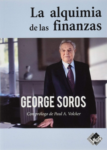 Libro La Alquimia De Las Finanzas - George Soros